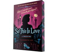 So This Is Love (Twisted Tale)