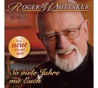 So Viele Jahre Mit Euch by WHITTAKER,ROGER (2010-03-16)