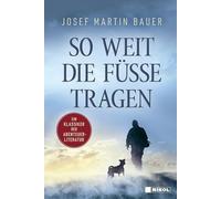 So weit die Fue tragen: Ein Klassiker der Abenteuerliteratur by Bauer New.
