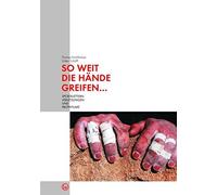 Thomas Hochholz So weit die Hände greifen...: Sportklettern/Verletzun (Hardback)