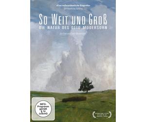 So weit und groß - Die Natur des Otto Modersohn (Neuauflage) (DVD)