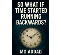 So What If Time Started Running Backwards: Exciting events for fantasy lovers