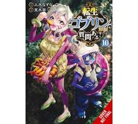 So What's Wrong with Getting Reborn as a Goblin?, Vol. 10