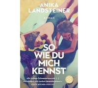 So wie du mich kennst: Roman