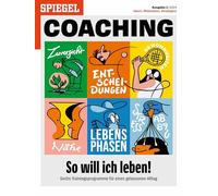 So will ich leben!: SPIEGEL COACHING
