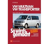 So wird's gemacht.VW Multivan- VW Transporter 5/03 - 6/15: VW Multivan / VW Transporter T5 115-235 PS, Diesel 84-174 PS 5/03-6/15