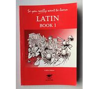 So You Really Want to Learn Latin Book 1 - Answer Book