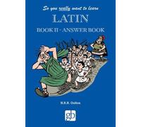 So You Really Want To Learn Latin Book 2 - Answer Book