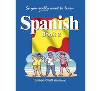 So You Really Want to Learn Spanish Book 2