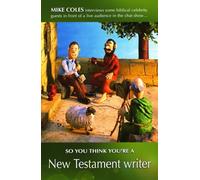 So You Think You'RE a New Testament Writer