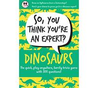 So You Think You're an Expert: Dinosaurs Family Children Card Game