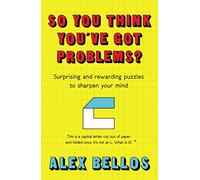 So You Think You've Got Problems?