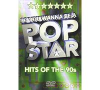 So You Wanna Be A Pop Star: Hits Of The 90s [DVD]