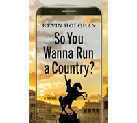 So You Wanna Run A Country
