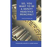 So, you want to be a Deputy Head/Vice Principal?