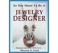 So You Want To Be A Jewelry Designer: Merging Your Voice With Form
