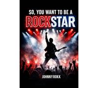 SO, YOU WANT TO BE A ROCKSTAR: Tribute to The late "Keith Olson"