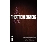 So You Want To Be A Theatre Designer?