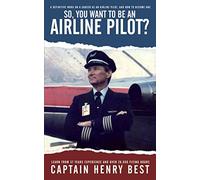 So.. you want to be an Airline Pilot