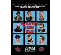 So You Want To Make A Movie