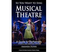 So You Want to Sing Musical Theatre
