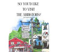 So You'd Like To Visit The Abingtons?