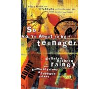 So Youre About To Be Teenager: Godly Advice for Preteens on Friends, Love, Sex, Faith, and Other Life Issues