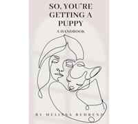 So, You're Getting a Puppy