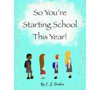 So You're Starting School This Year