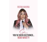 So... You've Been Sectioned... Now What?