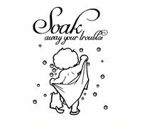 Soak Away Your Troubles Bathroom Vinyl Stickers Funny Decals Wall Art Sticker for Bathroom Shower Door Wall Glass Mirror 11.5" X 8"
