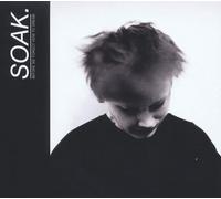 Soak Before We Forgot How To Dream CD NEW