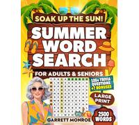 Soak Up The Sun! Large Print Summer Word Search For Adults & Seniors (2500 Words): 100+ Days of Relaxing, Easy-to-Read Word Find Puzzles to Boost Your Brain and Brighten Beach Days (Classic Gifts)