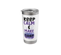 Soap Making Crafting Keep Calm & Make Soap Stainless Steel Insulated Tumbler