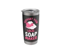 Soap Making Crafting Support Your Local Soap Maker Stainless Steel Insulated Tumbler