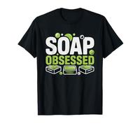 Soap Making Obsession Handmade Hobby Soapmaking Lover T-Shirt