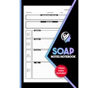 SOAP Notes Notebook: Progress Tracking Journal for Therapists, Counselors, Social Workers, & Coaches | Client Index Included, 100 Pages