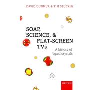 Soap, Science, and Flat-Screen TVs: A History of Liquid Crystals