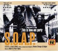S.o.a.P. – This Is How We Party – CD