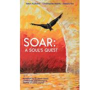 Soar: A Soul's Quest