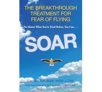 SOAR THE BREAKTHROUGH TREATMEPB by Tom Bunn Paperback Self Help Business