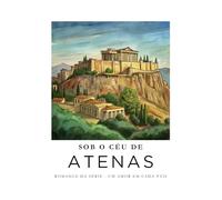 Sob o Céu de Atenas