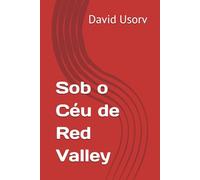 Sob o Céu de Red Valley