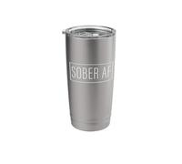 Sober AF SoberAF as f-ck Celebrate Sobriety Pride Meme Stainless Steel Insulated Tumbler