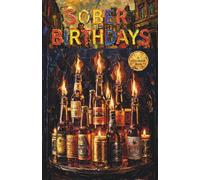 Sober Birthdays: A Coloring Book