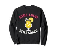 Sober But Fun Modern Sobriety Humor dry sober january Vibes Sweatshirt