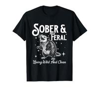 Sober & Feral - Sober Sobriety Anniversary AA NA Value Graphic T-Shirt