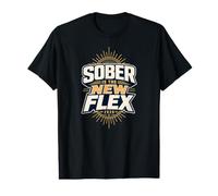 Sober is The New Flex Mindful Living Lifestyle Value Graphic T-Shirt