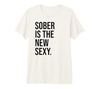 Sober is the New Sexy & Sober Anniversary Sobriety Recovery Premium T-Shirt
