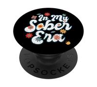 Sober Life In My Sobriety Era Alcohol Drinking Recovery Mode PopSockets Adhesive PopGrip